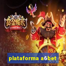 plataforma a6bet